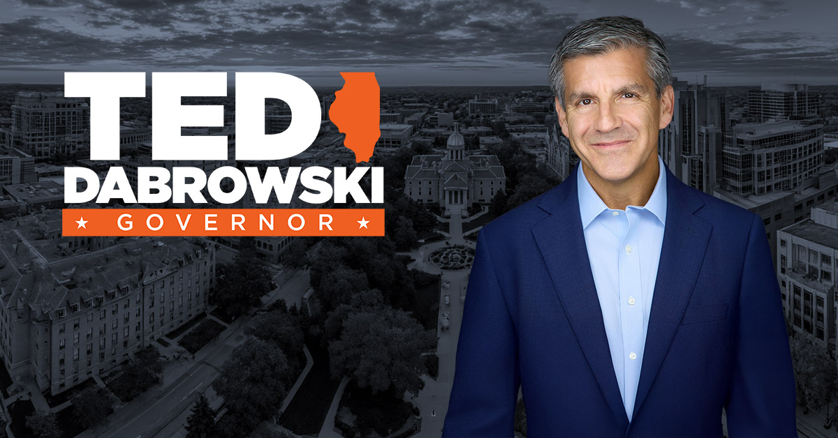 Ted for Illinois / Ted Dabrowski for IL Governor